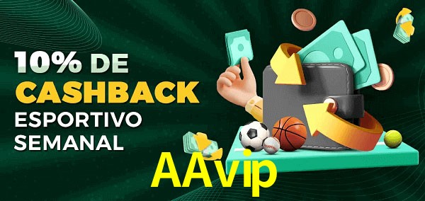 10% de bônus de cashback na AAvip